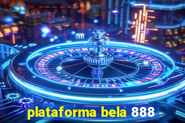 plataforma bela 888